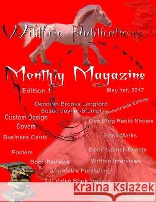 Wildfire Publications Magazine, May 1, 2017, Ed. 1 Deborah Brooks Langford and Susan Joyner-Stumpf 9781365879326