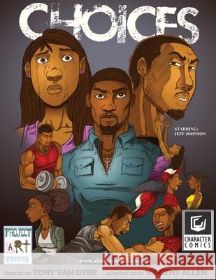 Choices Andrea Shelton, Tony Van Dyke, Vincent Allen 9781365881145