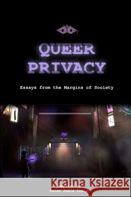 Queer Privacy Sarah Jamie Lewis 9781365978142