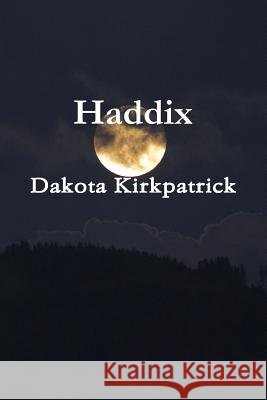 Haddix Dakota Kirkpatrick 9781365987038
