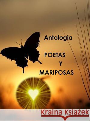 Poetas y Mujeres - Antologia Mery Larrinua 9781365995705 Lulu.com