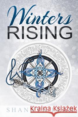 Winters Rising Shannyn Leah 9781366006141 Blurb