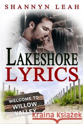 Lakeshore Lyrics Shannyn Leah 9781366017413 Blurb