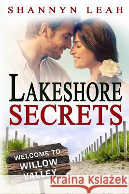 Lakeshore Secrets Shannyn Leah 9781366027696 Blurb
