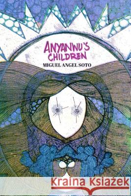 Anyanwu's Children: Janky Vol 1 Soto, Miguel Angel 9781366055798