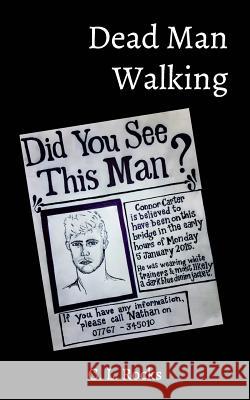 Dead Man Walking C L Rocks 9781366206077 Blurb