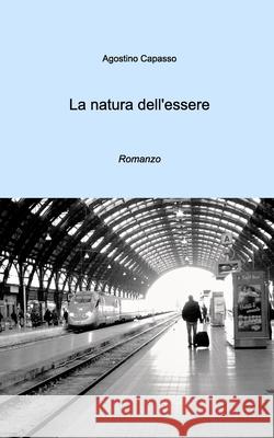 La natura dell'essere Agostino Capasso 9781366225993