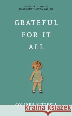 Grateful For It All Kittrell, Colleen 9781366294913