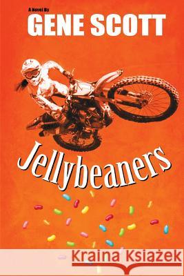 Jellybeaners Gene Scott 9781366311146 Blurb