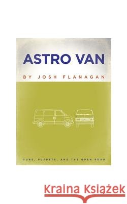 Astro Van Josh Flanagan 9781367109407