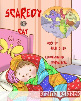 Scaredy-Cat Julie G Fox, Aparna Bera 9781367429864