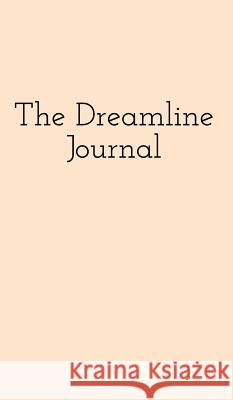 The Dreamline Journal Greg Kennon 9781367583900