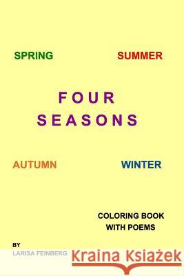 Four Seasons: coloring book with poems Larisa Feinberg 9781367676299 Blurb