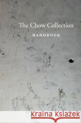 The Chow Collection: Hardcover with Dust Jacket Chow, Stephen 9781367900141