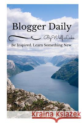 Blogger Daily: Be inspired learn something new Beadle, Wolf Lake -. Carol 9781367930728