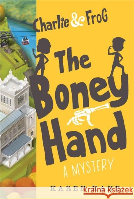 Charlie and Frog: The Boney Hand: A Mystery Karen Kane 9781368006286