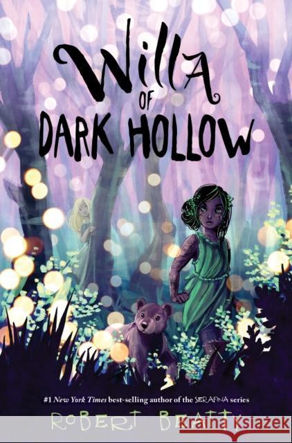 Willa of Dark Hollow Robert Beatty 9781368007603 Disney-Hyperion