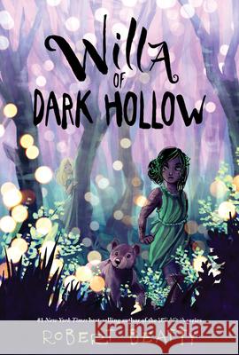 Willa of Dark Hollow Robert Beatty 9781368009485 Disney-Hyperion