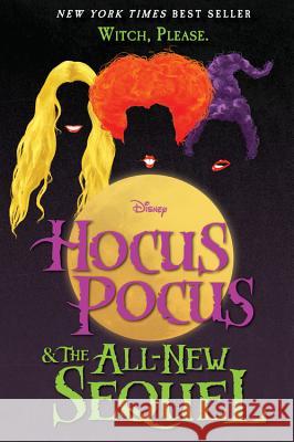 Hocus Pocus and The All-New Sequel : Rainbow Book List, 2019 A. W. Jantha Matt Griffin 9781368020039 