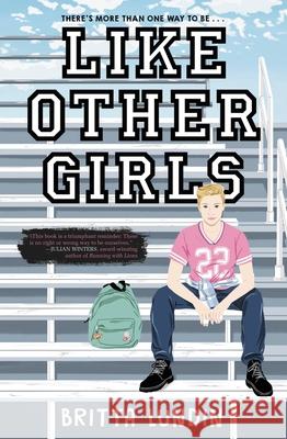 Like Other Girls Britta Lundin 9781368039925 Freeform