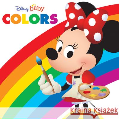 Disney Baby: Colors Disney Book Group 9781368048606