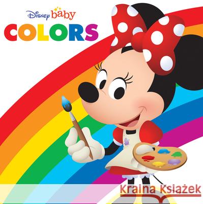 Disney Baby: Colors Disney Book Group 9781368048606 Disney Press