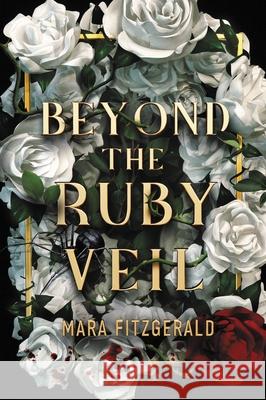 Beyond the Ruby Veil Mara Fitzgerald 9781368052139 Disney Book Publishing Inc.