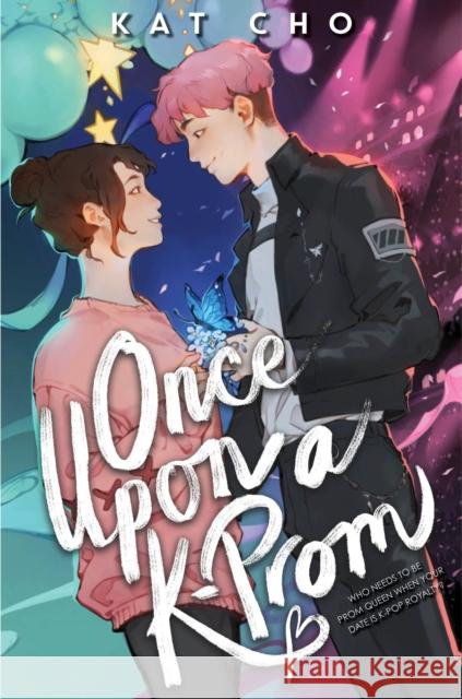 Once Upon a K-Prom Cho, Kat 9781368064644 Disney-Hyperion