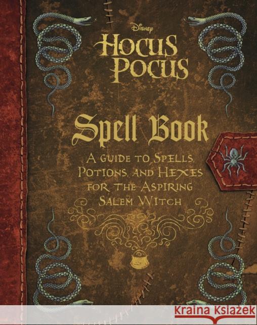 The Hocus Pocus Spell Book Disney Books 9781368076692 Disney Press