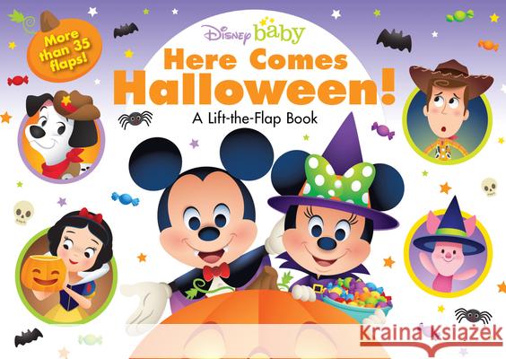 Disney Baby Here Comes Halloween!: A Lift-The-Flap Book Disney Books                             Disney Storybook Art Team 9781368077354 Disney Press