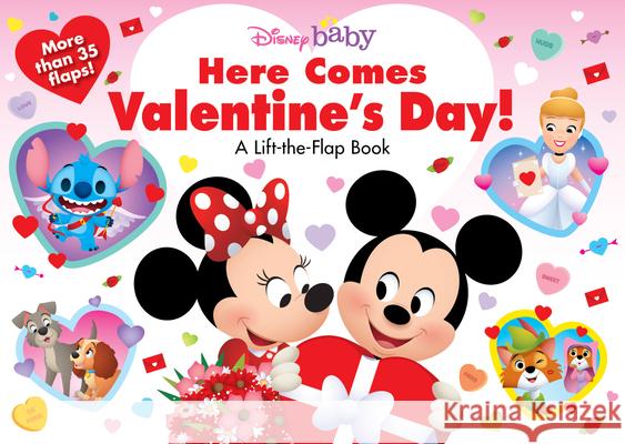 Disney Baby Here Comes Valentine's Day!: A Lift-The-Flap Book Disney Books                             Disney Storybook Art Team 9781368077705 Disney Press