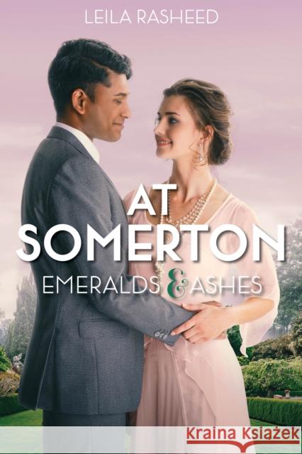 At Somerton: Emeralds & Ashes Leila Rasheed 9781368080347 Disney-Hyperion