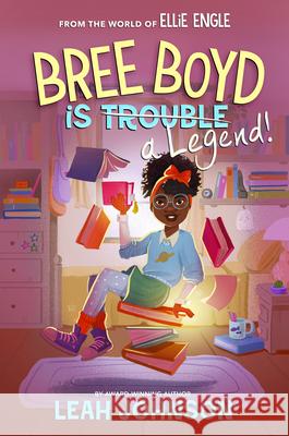 Bree Boyd Is a Legend Leah Johnson 9781368090100 Disney Hyperion