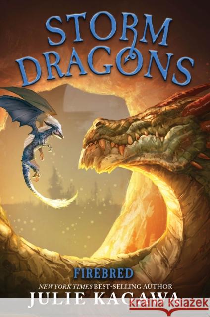 Firebred: (Storm Dragons, Book 2) Julie Kagawa 9781368090315 Disney Hyperion