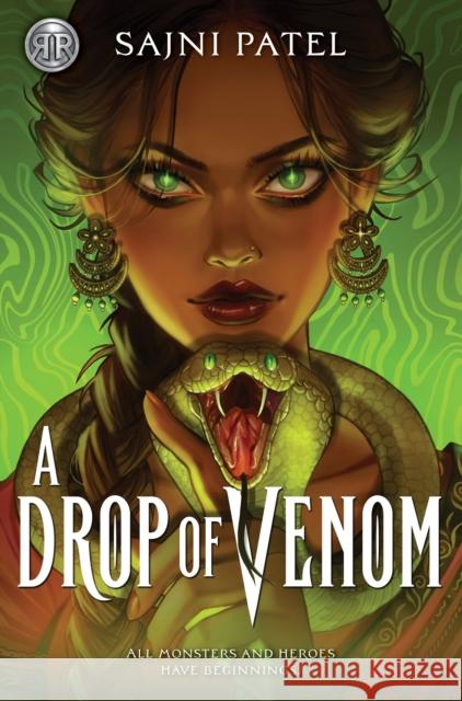 Rick Riordan Presents: A Drop of Venom Sajni Patel 9781368092685 Rick Riordan Presents