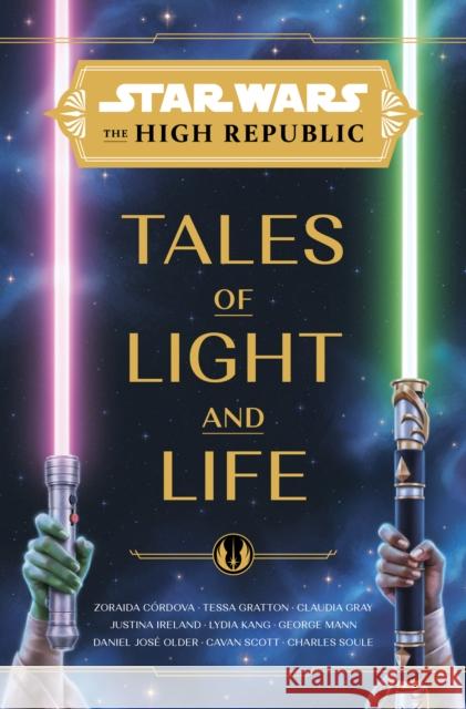 The High Republic YA Anthology Zoraida C?rdova Tessa Gratton Claudia Gray 9781368093798