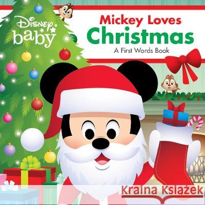 Disney Baby: Mickey Loves Christmas: A First Words Book Disney Books 9781368093996 Disney Press