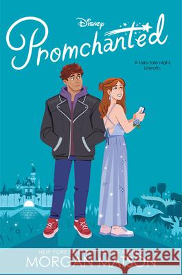 Promchanted Morgan Matson 9781368095570 Disneyhyperion