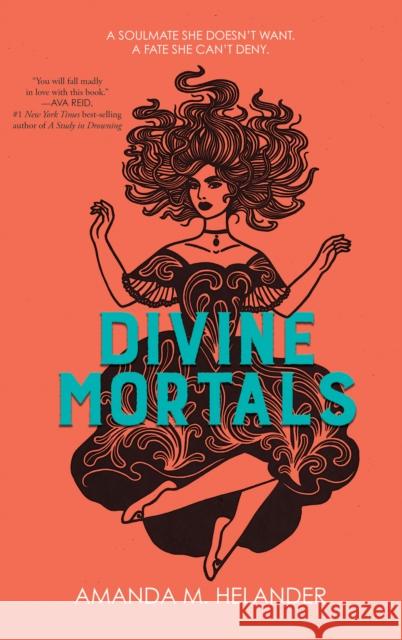 Divine Mortals Amanda M. Helander 9781368096188