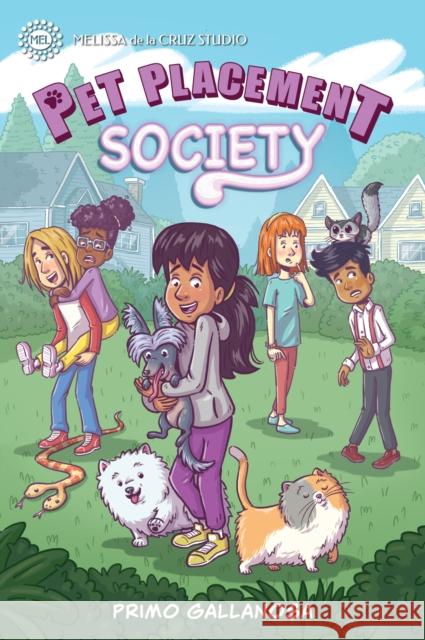Pet Placement Society Primo Gallanosa 9781368097345 Melissa de la Cruz Studio