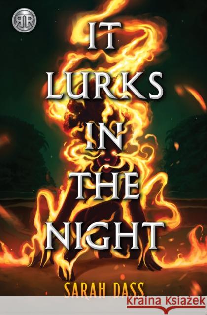 Rick Riordan Presents: It Lurks in the Night Sarah Dass 9781368098748 Disney Hyperion