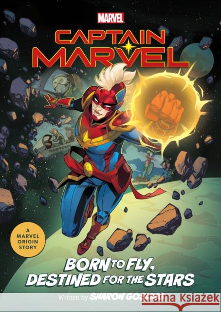 Captain Marvel: Born to Fly, Destined for the Stars: A Marvel Origin Story Sharon Gosling 9781368102001