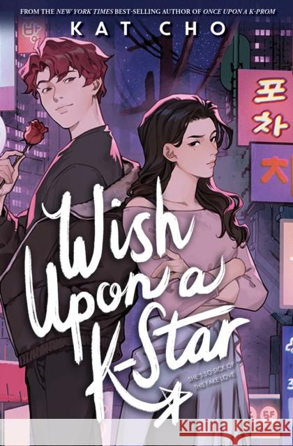 Wish Upon a K-Star Kat Cho 9781368103787 Disney Hyperion