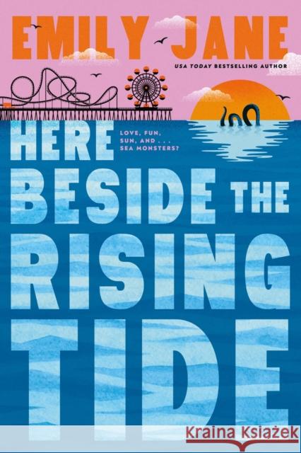 Here Beside the Rising Tide Emily Jane 9781368108591