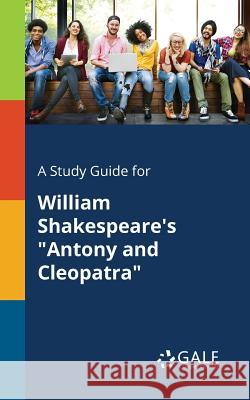 A Study Guide for William Shakespeare's 