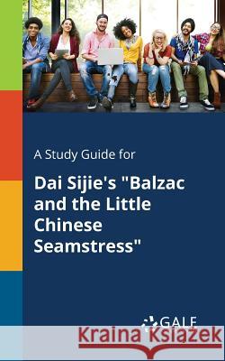 A Study Guide for Dai Sijie's 