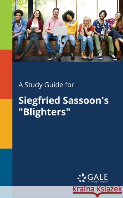 A Study Guide for Siegfried Sassoon's 