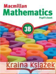 Macmillan Mathematics Level 3B Pupil's Book ebook Pack Paul Broadbent   9781380000668