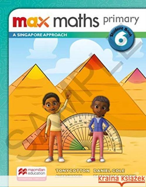 Max Maths Primary A Singapore Approach Grade 6 Student Book Tony Cotton   9781380012692