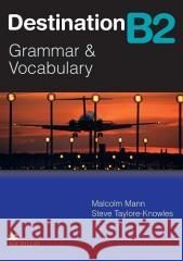 Destination B2 Grammar&Vocabulary SB Malcolm Mann, Steve Taylore-Knowles 9781380097866